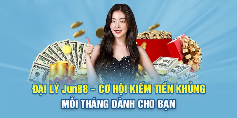 Đại lý jun88 là gì